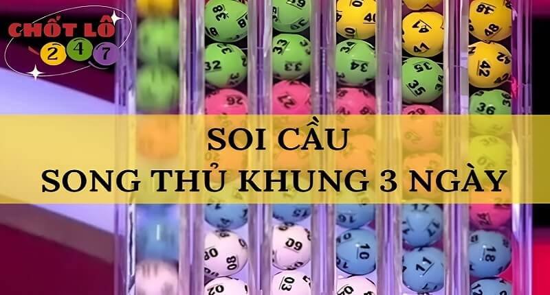 Nuôi lô cặp song thủ khung 3 ngày dựa vào giải nhất