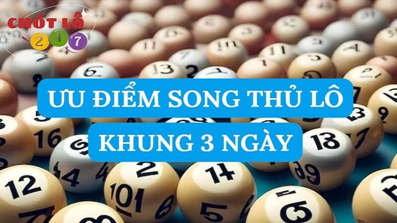 Khái niệm nuôi lô song thủ khung 3 ngày