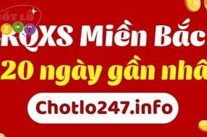 KQXSMB 120 Ngày – Kết Quả Xổ Số Miền Bắc 120 Ngày Gần Nhất