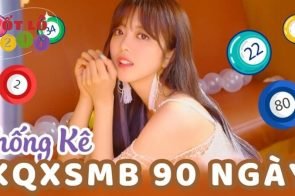 KQXSMB 90 Ngày – Kết Quả Xổ Số Miền Bắc 90 Ngày Gần Nhất