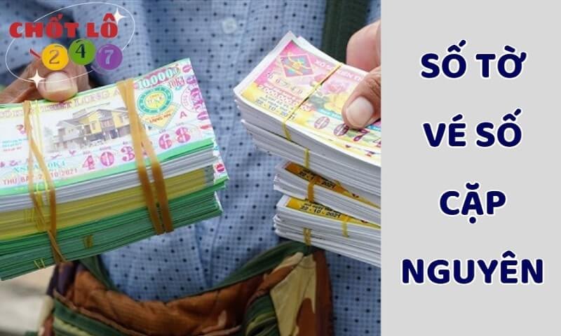 Số tờ vé số cặp nguyên các tỉnh