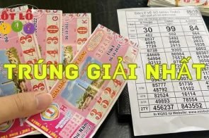 Trúng giải nhất được bao nhiêu tiền chi tiết và đầy đủ nhất