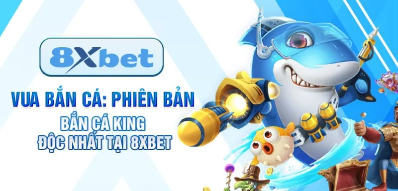 Trải Nghiệm Cá Cược Đầy Hấp Dẫn Với Bắn Cá Tại 8xbet